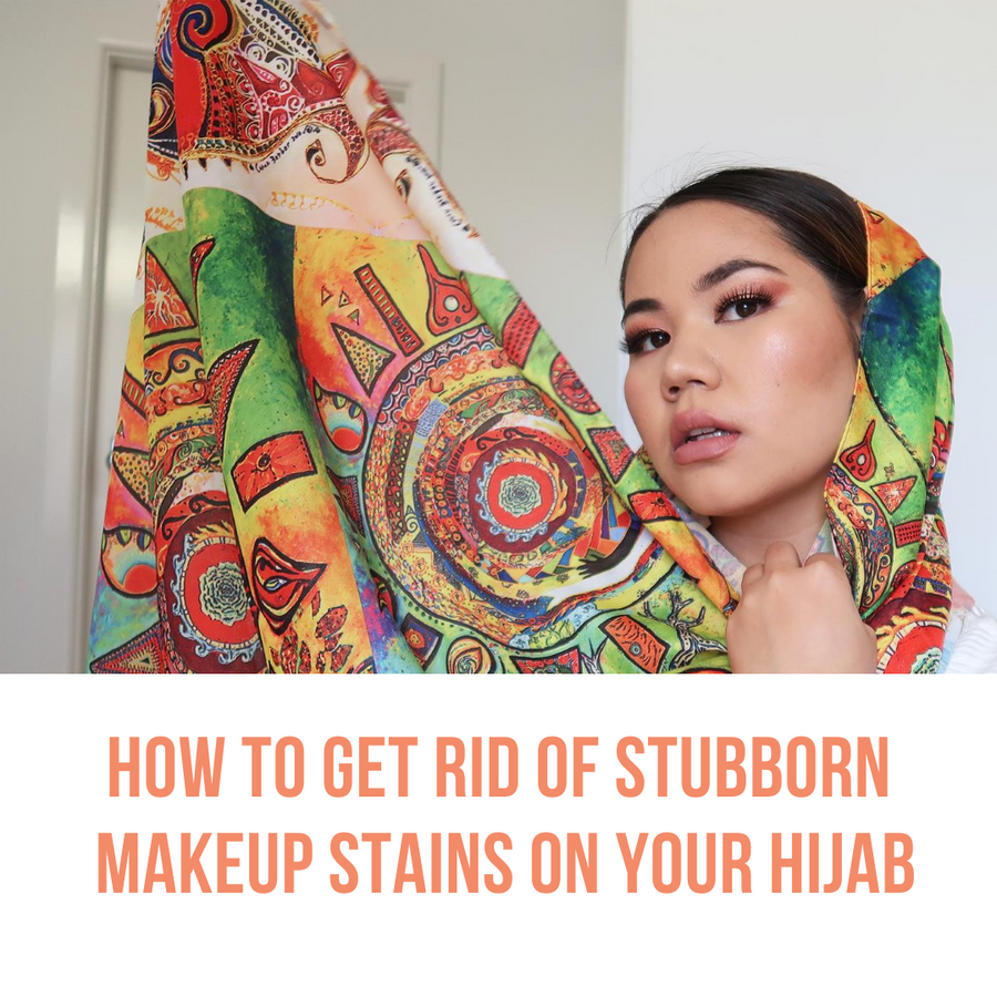 How to get rid of stubborn make up stains on your hijab | A Hijabi's Guide
